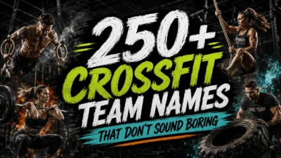 250+ CrossFit Team Names That Don’t Sound Boring
