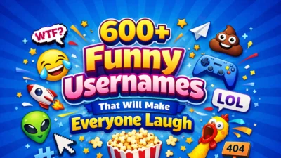 600+ Funny Usernames That Will Make Everyone Laugh