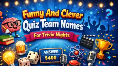 Funny And Clever Quiz Team Names For Trivia Nights