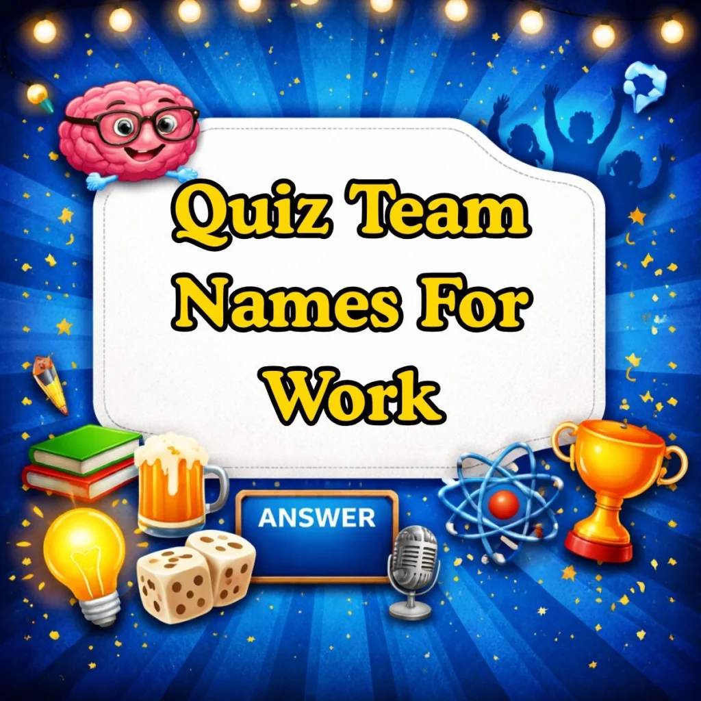 Quiz Team Names For Work