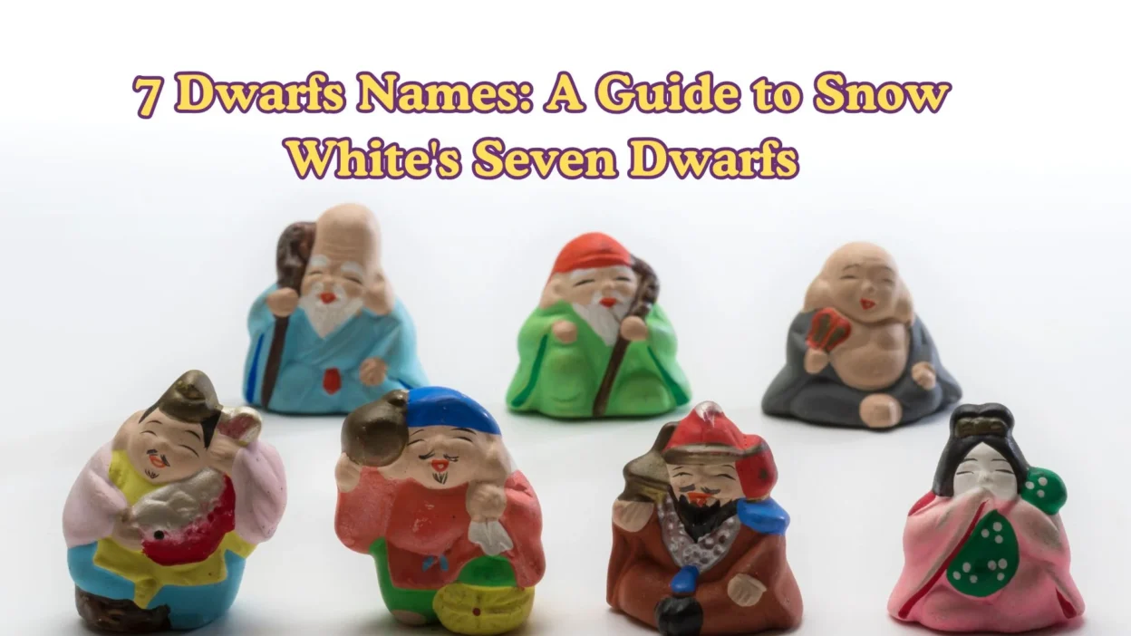 7 Dwarfs Names A Guide to Snow White's Seven Dwarfs