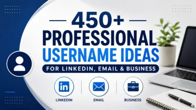 450+ Professional Username Ideas for LinkedIn, Email & Business