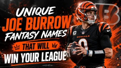 Unique Joe Burrow Fantasy Names That Will Win Your League