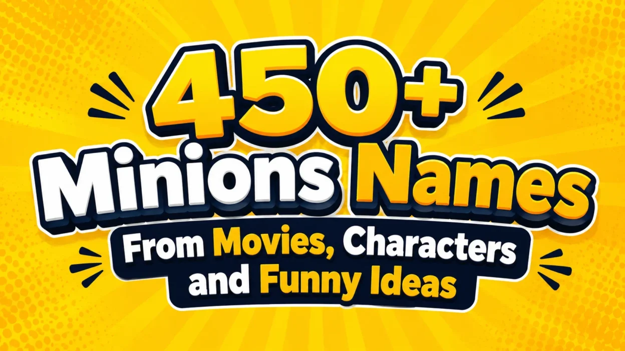 450+ Minions Names From Movies, Characters and Funny Ideas