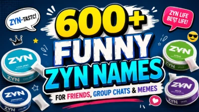 600+ Funny Zyn Names for Friends, Group Chats & Memes