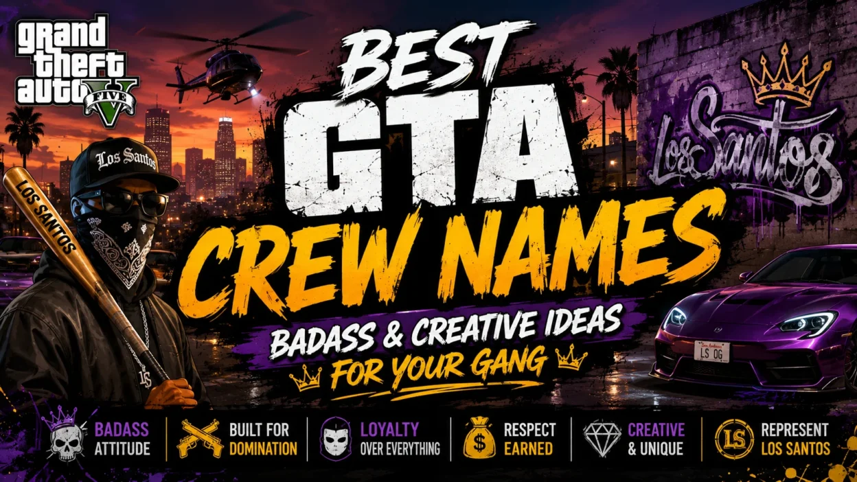 Best GTA Crew Names Badass & Creative Ideas for Your Gang
