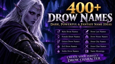 400+ Drow Names Dark, Powerful & Fantasy Name Ideas