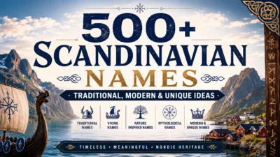 500+ Scandinavian Names Traditional, Modern & Unique Ideas