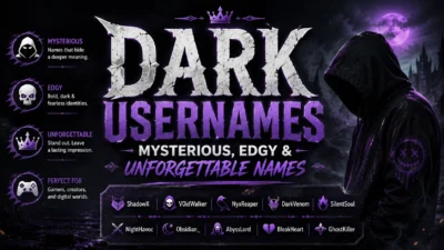 Dark Usernames Mysterious, Edgy & Unforgettable Names