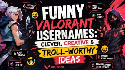 Funny Valorant Usernames Clever, Creative & Troll-Worthy Ideas