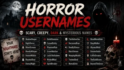 Horror Usernames Scary, Creepy, Dark & Mysterious Names